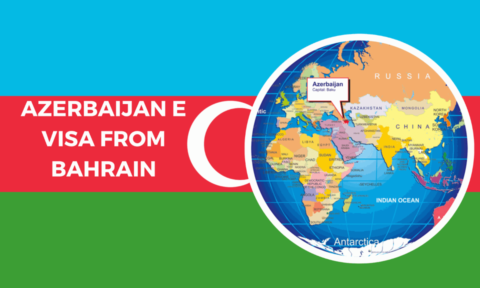 Azerbaijan e Visa from Bahrain